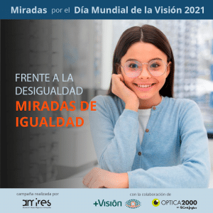 Imagen INSTAGRAM.campana 2021 Miradas por el Dia Mundial Vision.jpg
